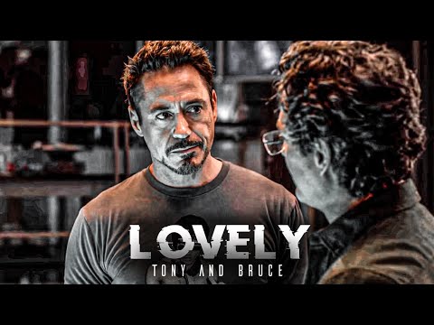 Tony and Bruce Edit | Lovely – Billie Eilish and Khalid | RAYNOD