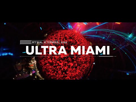 ULTRA MIAMI 2022 – For The People (Official Aftermovie)