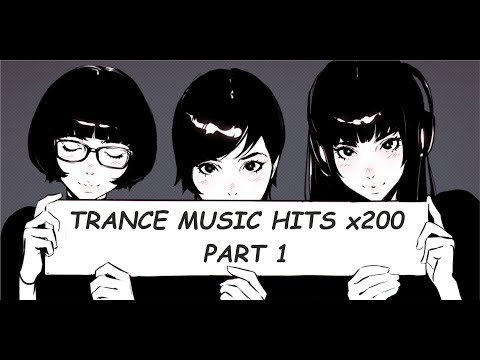 Uplifting/Deep/Energy/Classic Trance Hits x200 (Part 1)