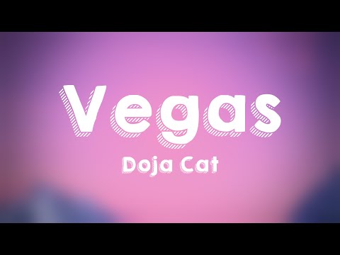 Vegas – Doja Cat (Lyrics) 🧉
