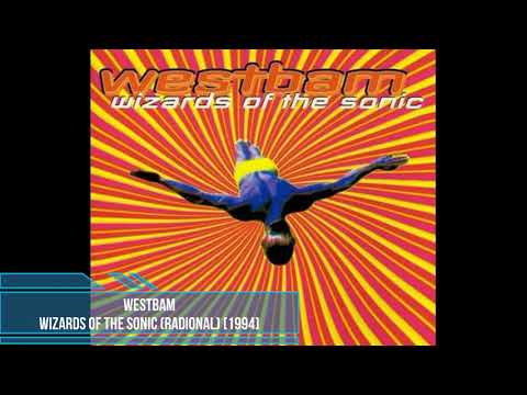WestBam – Wizards of The Sonic (Radional) [1994]