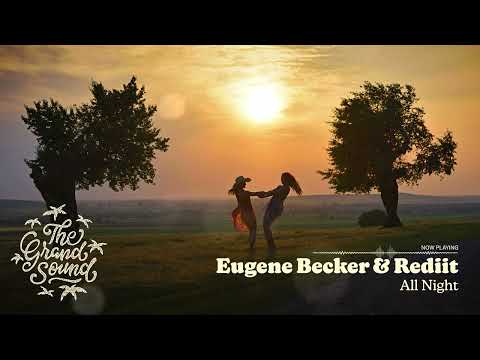 Eugene Becker & Rediit – All Night