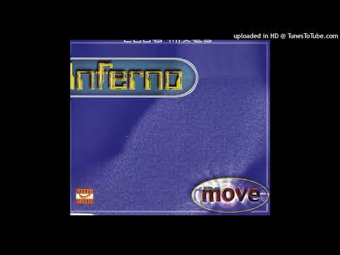 Inferno – Move (Saturday Night And Sunday Morning)