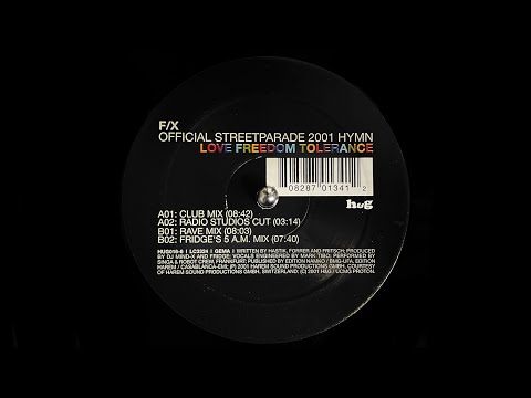 F/X – Love Freedom Tolerance (Fridge’s 5 A.M. Mix) (2001)