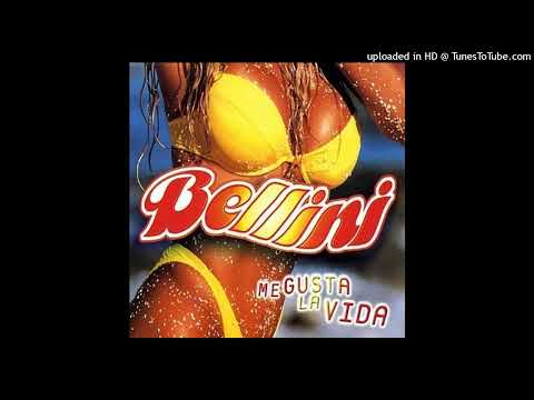 Bellini – Me Gusta La Vida