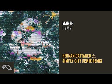 Marsh – Hymn (Hernan Cattaneo & Simply City Remix)