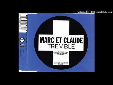 Marc Et Claude – Tremble (Riva Radio Edit)
