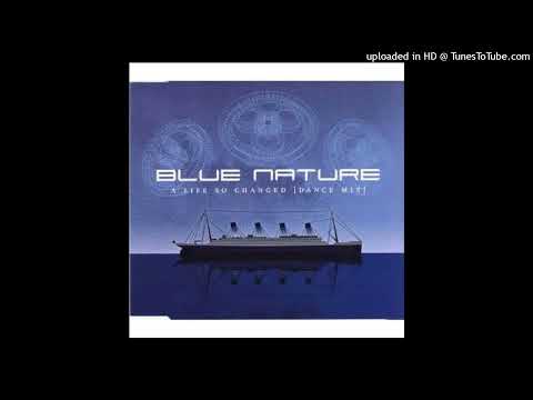 Blue Nature – A Life So Changed (K. Brand Meets Alphabet Team Radio Edit)