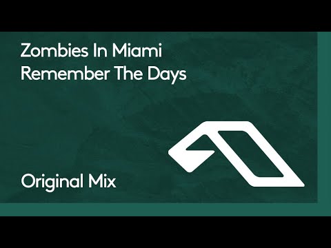 Zombies In Miami – Remember The Days