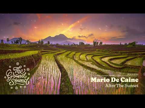 Mario De Caine – After The Sunset