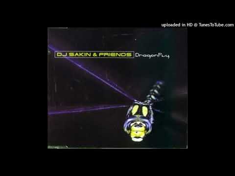 DJ Sakin and Friends – Dragonfly (Club Mix)