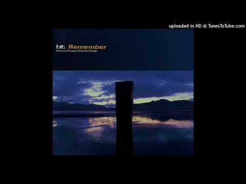BT – Remember (ESCM Album Version)