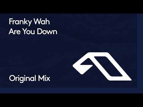 Franky Wah – Are You Down