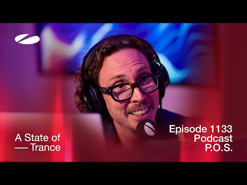 P.O.S. – A State Of Trance Episode 1133 Podcast