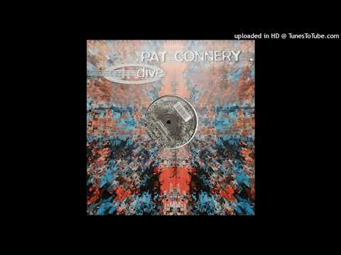 Pat Connery – Dive (Dub Extended)