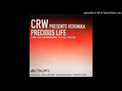 CRW pres. Veronika – Precious Life (Lost Witness Remix)