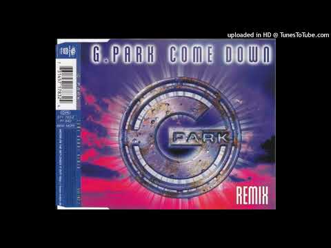 G. Park – Come Down (Groovemaster K. Remix)