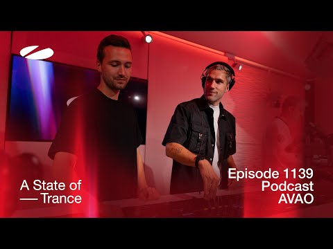 AVAO – A State of Trance Episode 1139 Podcast