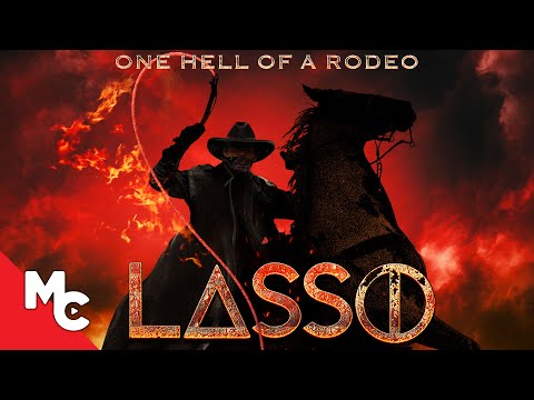 Lasso | Full Movie | Horror Thriller | Sean Patrick Flanery | Lindsey Morgan