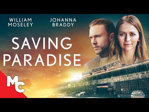 Saving Paradise | Full Movie | Hallmark Drama | Johanna Braddy