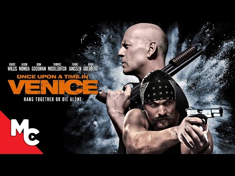Once Upon A Time In Venice | Full Movie | Action Adventure | Bruce Willis