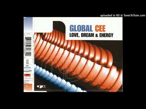 Global Cee – Love, Dream & Energy (Spheric Club Mix)