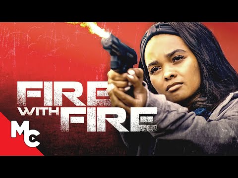 Fire with Fire | Full Movie | Survival Drama Thriller