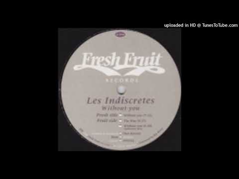 Les Indiscretes – Without You