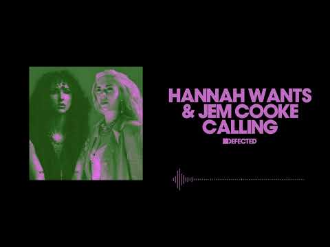 Hannah Wants & Jem Cooke – Calling (Extended Mix)