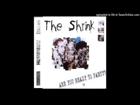 The Shrink – Are You Ready To Party (Vocal Radio Mix)