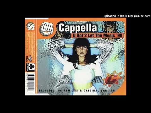 Cappella – U Got 2 Let The Music ’98 (RAF Zone Mix Radio)