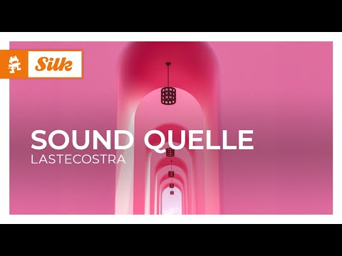 Sound Quelle – Lastecostra [Monstercat Release]