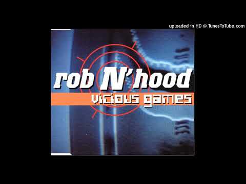 Rob N Hood – Vicious Games (Dream Mix)