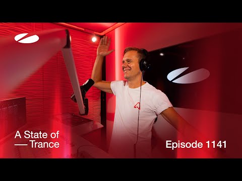 A State of Trance Episode 1141 (@astateoftrance )