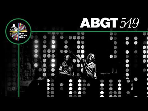 Group Therapy 549 with Above & Beyond and Giuseppe Ottaviani