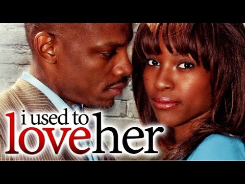 I Used To Love Her | Free Romantic Drama Starring Sheree Bynum, Tiffany J. Curtis