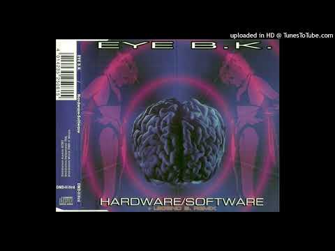 Eye B.K. – Hardware-Software (Fast Access Mix)
