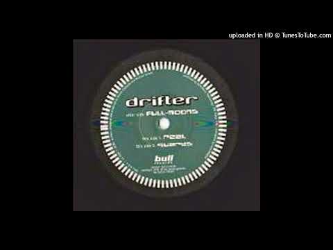 Drifter – Real