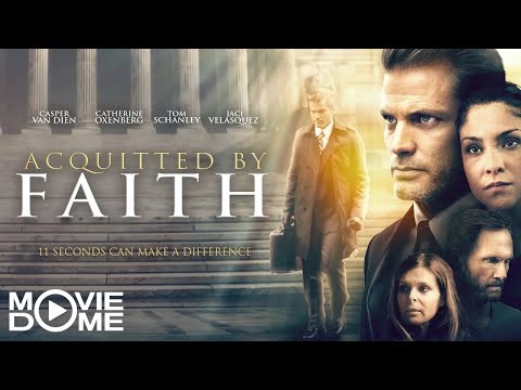 Acquitted by Faith – with Casper Van Dien – Drama – Watch the full movie for free on Moviedome UK