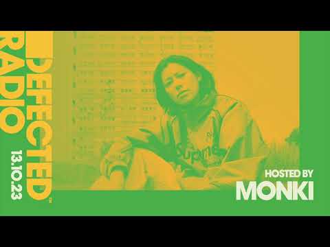 Defected Radio Show Hosted by Monki 13.10.23