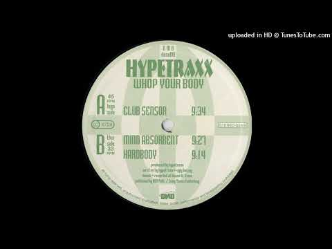 Hypetraxx – Whop Your Body (De Zenk Mix)