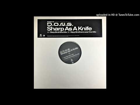 D.O.N.S. – Sharp As A Knife (Warp Brothers Single Mix)