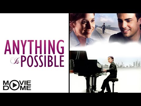 Anything is Possible – Family Drama Movie – Watch the full movie for free on Moviedome UK