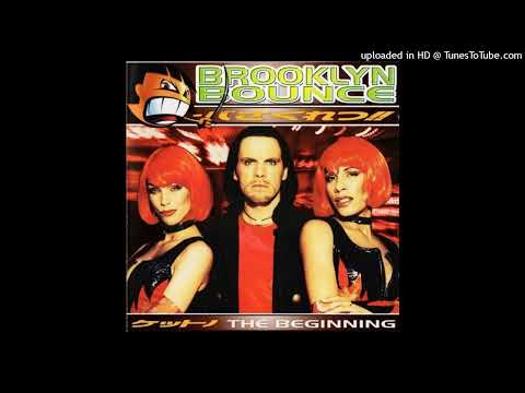 Brooklyn Bounce – Get Your Ass On The Dancefloor