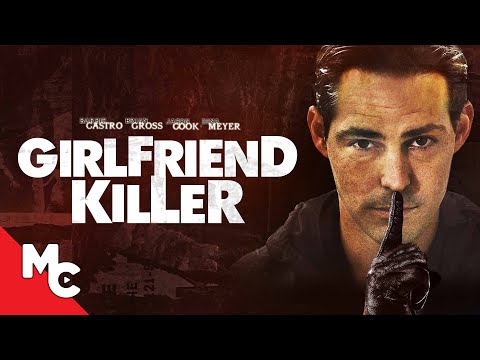 Girlfriend Killer | Full Movie | Mystery Thriller | Dina Meyer | Barbie Castro | Brian Gross