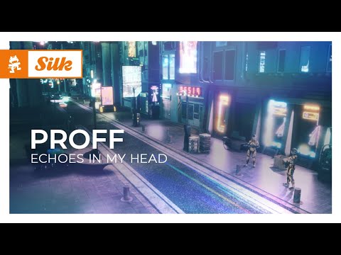 PROFF – Echoes In My Head [Monstercat Release]