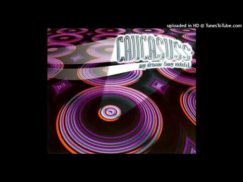 Caucasuss – My Dream (My Wish) (Radio Mix))