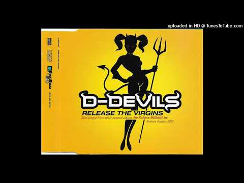 D-Devils – Release The Virgins (The Ultimate Seduction Edit)