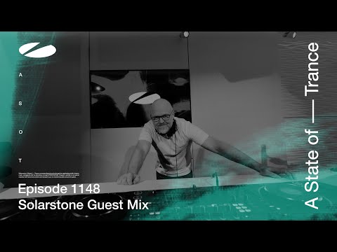 Solarstone – A State of Trance Episode 1148 Guest Mix