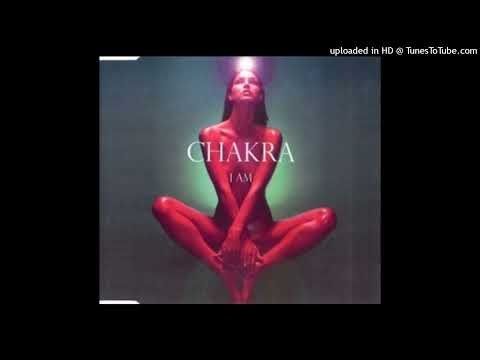 Chakra – I Am (Radio Edit)